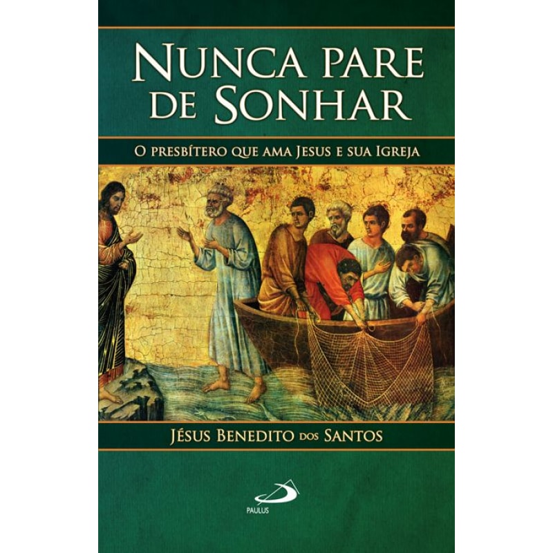 Capa do livro Nunca pare de sonhar