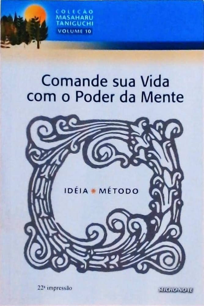 Capa do livro COMANDE SUA VIDA COM O PODER DA MENTE